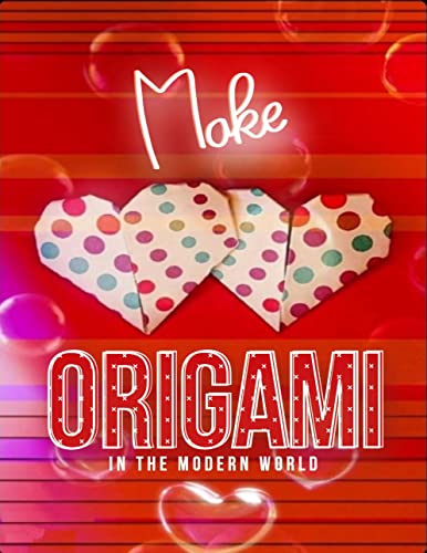 خرید و دانلود نسخه کامل کتاب Make Origami In the Modern World_68d17c0b5d2a2.jpeg خرید و دانلود نسخه کامل کتاب Make Origami In the Modern World