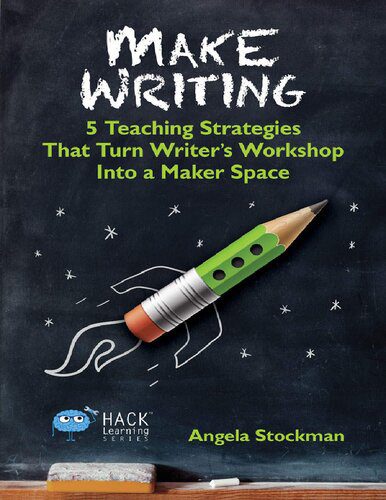 خرید و دانلود نسخه کامل کتاب Make Writing: 5 Teaching Strategies That Turn Writer’s Workshop Into a Maker Space_68c6b745e8410.jpeg خرید و دانلود نسخه کامل کتاب Make Writing: 5 Teaching Strategies That Turn Writer’s Workshop Into a Maker Space