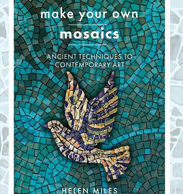 خرید و دانلود نسخه کامل کتاب Make Your Own Mosaic Projects: Ancient Techniques to Contemporary Art