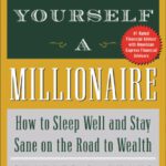 خرید و دانلود نسخه کامل کتاب Make Yourself a Millionaire : How to Sleep Well and Stay Sane on the Road to Wealth
