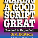 خرید و دانلود نسخه کامل کتاب Making a Good Script Great: A Guide for Writing & Rewriting
