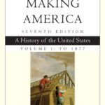 خرید و دانلود نسخه کامل کتاب Making America, Volume 1 To 1877: A History of the United States