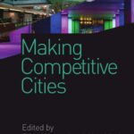 خرید و دانلود نسخه کامل کتاب Making Competitive Cities (Real Estate Issues)