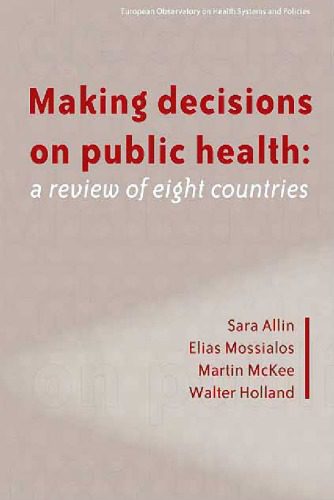 خرید و دانلود نسخه کامل کتاب Making decisions on public health: a review of eight countries_68bb4a3dda231.jpeg خرید و دانلود نسخه کامل کتاب Making decisions on public health: a review of eight countries