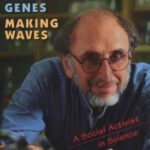 خرید و دانلود نسخه کامل کتاب Making Genes, Making Waves: A Social Activist in Science