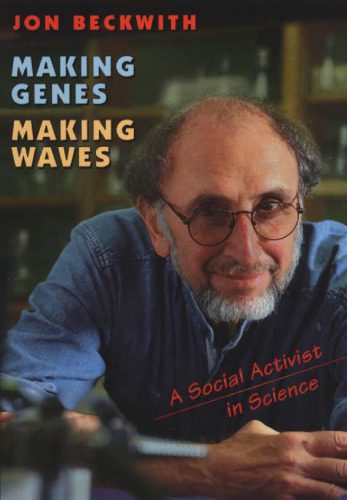خرید و دانلود نسخه کامل کتاب Making Genes, Making Waves: A Social Activist in Science_68bd22b1259a9.jpeg خرید و دانلود نسخه کامل کتاب Making Genes, Making Waves: A Social Activist in Science
