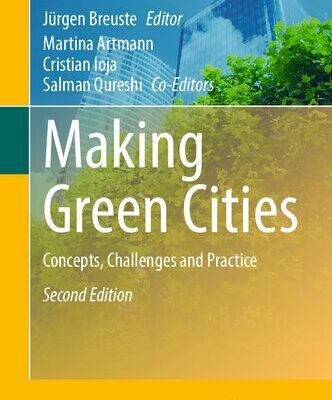 خرید و دانلود نسخه کامل کتاب Making Green Cities: Concepts, Challenges and Practice