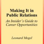 خرید و دانلود نسخه کامل کتاب Making It in Public Relations: An Insider’s Guide To Career Opportunities