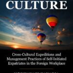 خرید و دانلود نسخه کامل کتاب Making Sense of Culture: Cross-Cultural Expeditions and Management Practices of Self-Initiated Expatriates in the Foreign Workplace