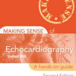 خرید و دانلود نسخه کامل کتاب Making Sense of Echocardiography: A Hands-on Guide, Second Edition