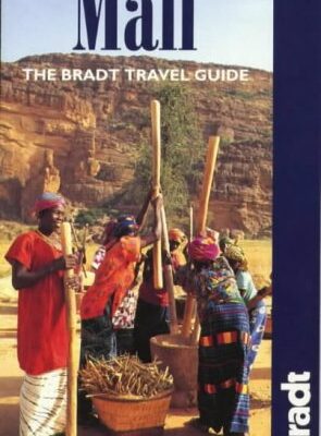 خرید و دانلود نسخه کامل کتاب Mali: The Bradt Travel Guide