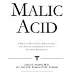 خرید و دانلود نسخه کامل کتاب Malic Acid – A Medical Dictionary, Bibliography, and Annotated Research Guide to Internet References