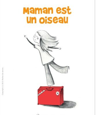 خرید و دانلود نسخه کامل کتاب Maman est un oiseau