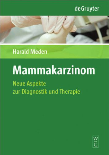خرید و دانلود نسخه کامل کتاب Mammakarzinom: Neue Aspekte Zur Diagnostik Und Therapie (German Edition)_68bbb90324a08.jpeg خرید و دانلود نسخه کامل کتاب Mammakarzinom: Neue Aspekte Zur Diagnostik Und Therapie (German Edition)