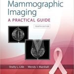 خرید و دانلود نسخه کامل کتاب Mammographic Imaging (4th Edition) BY Lille –  +  Pdf