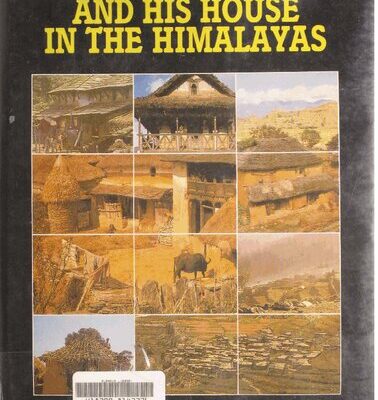 خرید و دانلود نسخه کامل کتاب Man and his house in the Himalayas : Ecology of Nepal