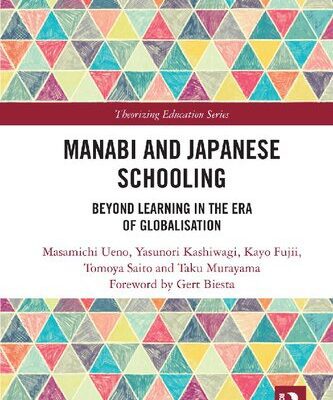 خرید و دانلود نسخه کامل کتاب Manabi and Japanese Schooling: Beyond Learning in the Era of Globalisation