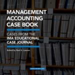 خرید و دانلود نسخه کامل کتاب Management Accounting Case Book: Cases from the IMA Educational Case Journal