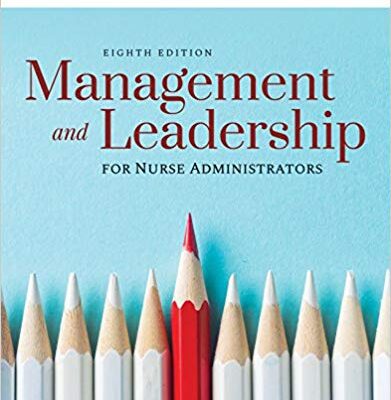 خرید و دانلود نسخه کامل کتاب Management and Leadership for Nurse Administrators 8th Edition