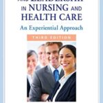 خرید و دانلود نسخه کامل کتاب Management and Leadership in Nursing and Health Care: An Experiential Approach (3rd Edition) – Original PDF