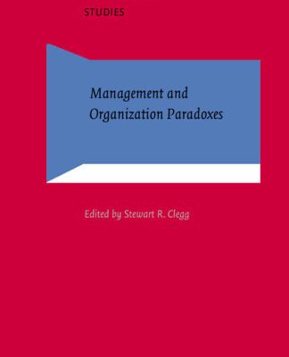 خرید و دانلود نسخه کامل کتاب Management and Organization Paradoxes (Advances in Organization Studies)