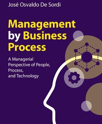 خرید و دانلود نسخه کامل کتاب Management by Business Process: A Managerial Perspective of People, Process, and Technology