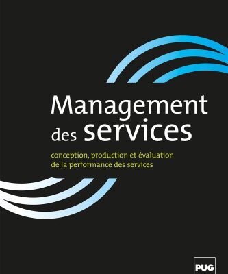 خرید و دانلود نسخه کامل کتاب Management des services : Conception, production et évaluation de la performance des services
