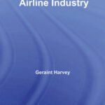 خرید و دانلود نسخه کامل کتاب Management in the Airline Industry: Human Resource Management and Pilots (Routledge Research in Employment Relations)