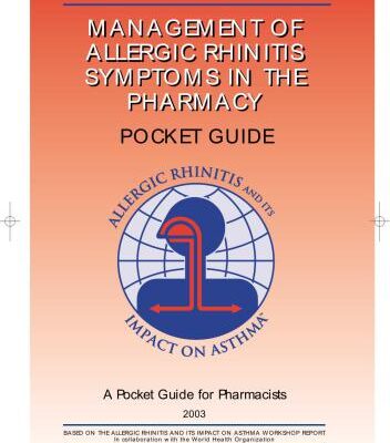 خرید و دانلود نسخه کامل کتاب Management of allergic rhinitis symptoms in the pharmacy. Allergic rhinitis and its impact on asthma