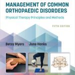 خرید و دانلود نسخه کامل کتاب Management of Common Orthopaedic Disorders: Physical Therapy Principles and Methods (5th Edition) –  +  Pdf