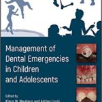 خرید و دانلود نسخه کامل کتاب Management of Dental Emergencies in Children and Adolescents