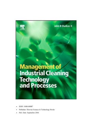 خرید و دانلود نسخه کامل کتاب Management of Industrial Cleaning Technology and Processes_68d75e288047c.jpeg خرید و دانلود نسخه کامل کتاب Management of Industrial Cleaning Technology and Processes
