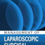 خرید و دانلود نسخه کامل کتاب Management of Laparoscopic Surgical Complications
