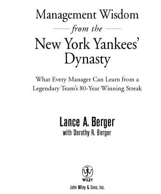 خرید و دانلود نسخه کامل کتاب Management Wisdom From the New York Yankees’Dynasty :  What Every Manager Can Learn From a Legendary Team’s 80-Year Winning Streak