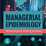 خرید و دانلود نسخه کامل کتاب Managerial Epidemiology: Principles and Applications