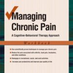 خرید و دانلود نسخه کامل کتاب Managing Chronic Pain: A Cognitive-Behavioral Therapy Approach Workbook (Treatments That Work)
