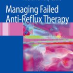 خرید و دانلود نسخه کامل کتاب Managing Failed Anti-Reflux Therapy
