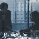 خرید و دانلود نسخه کامل کتاب Managing For Accountability: A Business Leader’s Toolbox