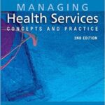 خرید و دانلود نسخه کامل کتاب Managing Health Services – E-Book: Concepts and Practice (2nd Edition) – Original PDF
