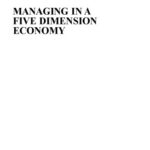 خرید و دانلود نسخه کامل کتاب Managing in a Five Dimension Economy: Ven Matrix Architectures for New Organizations