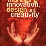 خرید و دانلود نسخه کامل کتاب Managing Innovation, Design and Creativity (2nd Edition) – Orginal Pdf