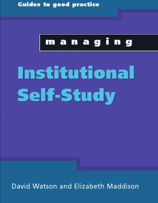 خرید و دانلود نسخه کامل کتاب Managing Institutional Self Study (Managing Universties & Colleges: Guides to Good Practice)
