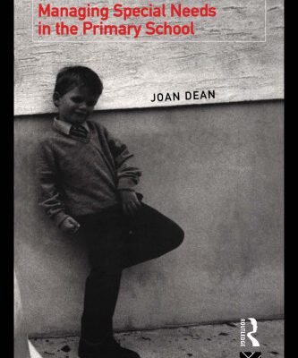 خرید و دانلود نسخه کامل کتاب Managing Special Needs in the Primary School (Educational Management Series)