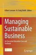 خرید و دانلود نسخه کامل کتاب Managing Sustainable Business: An Executive Education Case and Textbook_68d73d54a4bb5.jpeg خرید و دانلود نسخه کامل کتاب Managing Sustainable Business: An Executive Education Case and Textbook