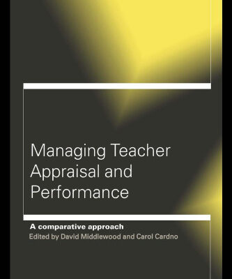 خرید و دانلود نسخه کامل کتاب Managing Teacher Appraisal and Performance: A Comparative Approach