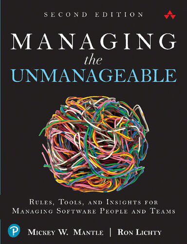 خرید و دانلود نسخه کامل کتاب Managing the Unmanageable: Rules, Tools, and Insights for Managing Software People and Teams_68d74b8f20f23.jpeg خرید و دانلود نسخه کامل کتاب Managing the Unmanageable: Rules, Tools, and Insights for Managing Software People and Teams