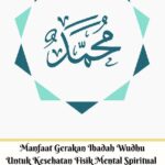 خرید و دانلود نسخه کامل کتاب Manfaat Gerakan Ibadah Wudhu Untuk Kesehatan Fisik Mental Spiritual Tubuh Manusia Edisi Bahasa Inggris