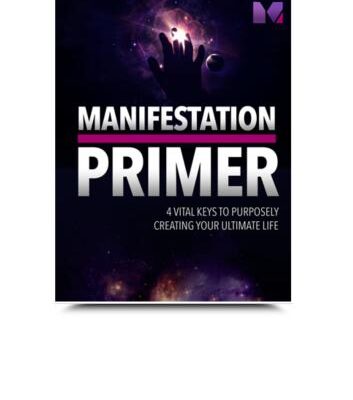خرید و دانلود نسخه کامل کتاب Manifestation primer. 4 vital keys to purposely creating your ultimate life
