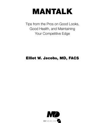 خرید و دانلود نسخه کامل کتاب Mantalk: Tips from the Pros for Good Looks, Good Health, And Maintaining Your Competitive Edge
