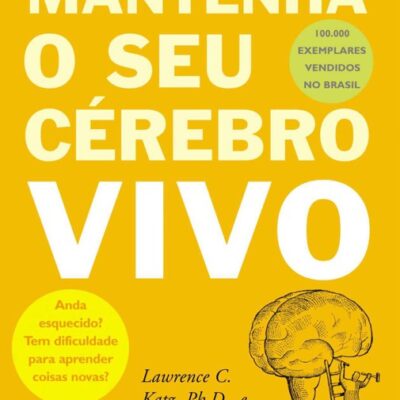 خرید و دانلود نسخه کامل کتاب Mantenha o seu cérebro vivo